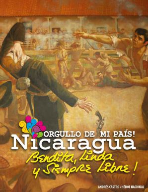 Orgullo de mi País... Nicaragua, Bendita, Linda y Siempre Libre (Material Promocional)